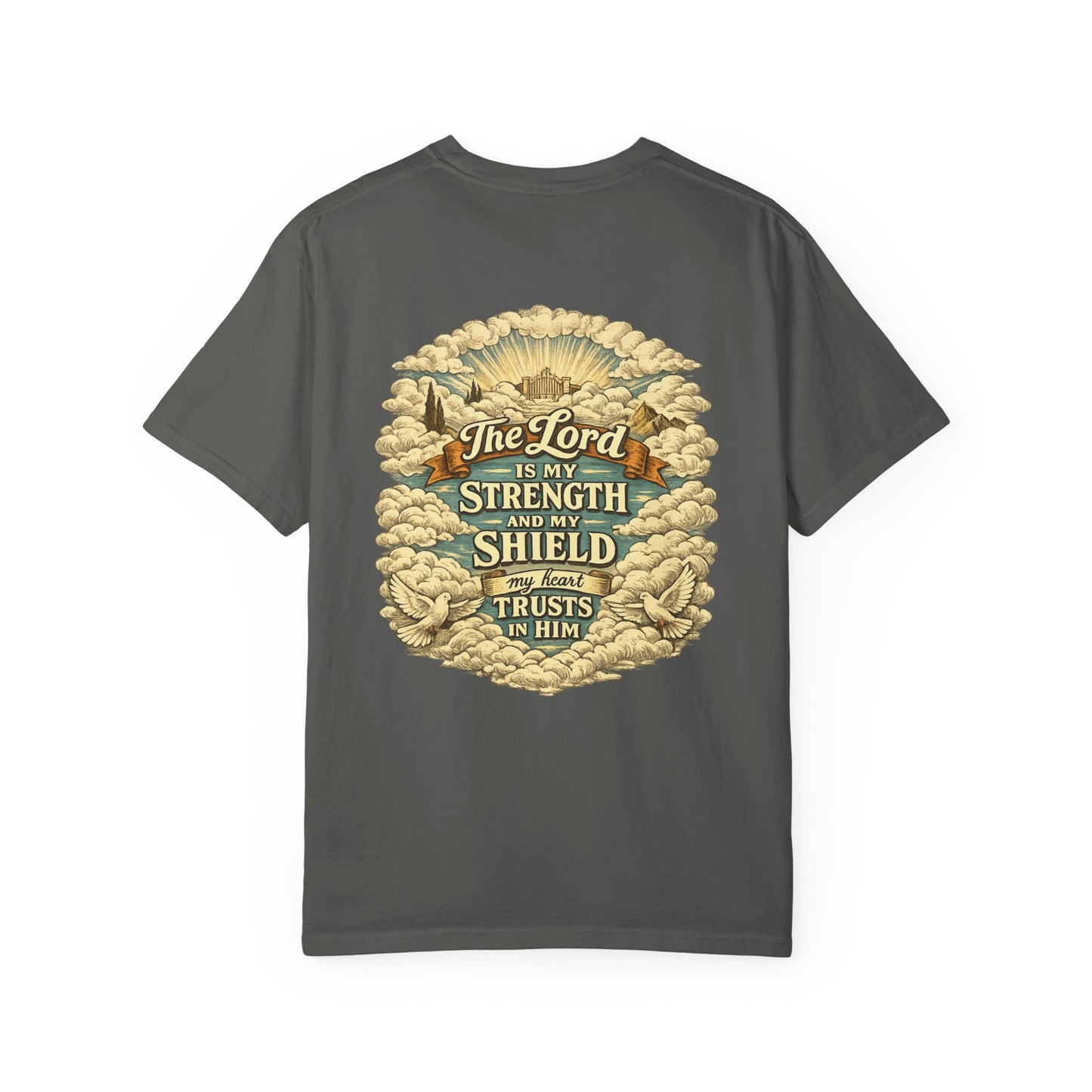 “The Lord Is My Strength and Shield” Faith T-Shirt