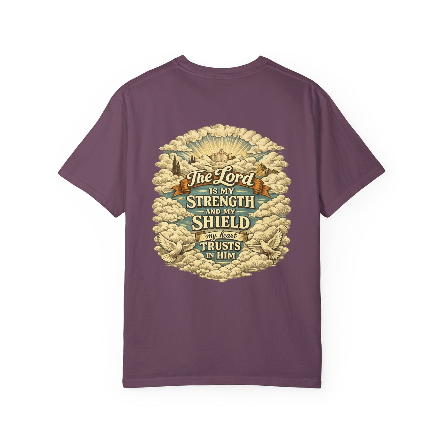 “The Lord Is My Strength and Shield” Faith T-Shirt